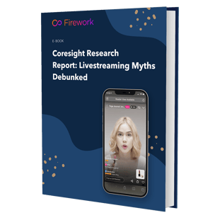 Coresight Research Report- Livestreaming Myths Debunked-1