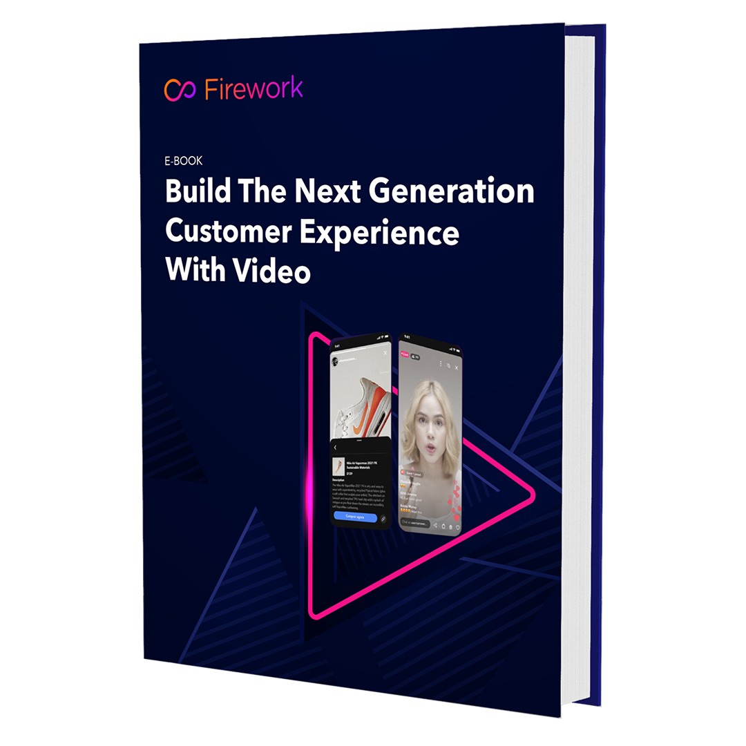 Build The Next Generation Customer Experience With Video